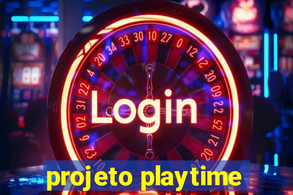 projeto playtime